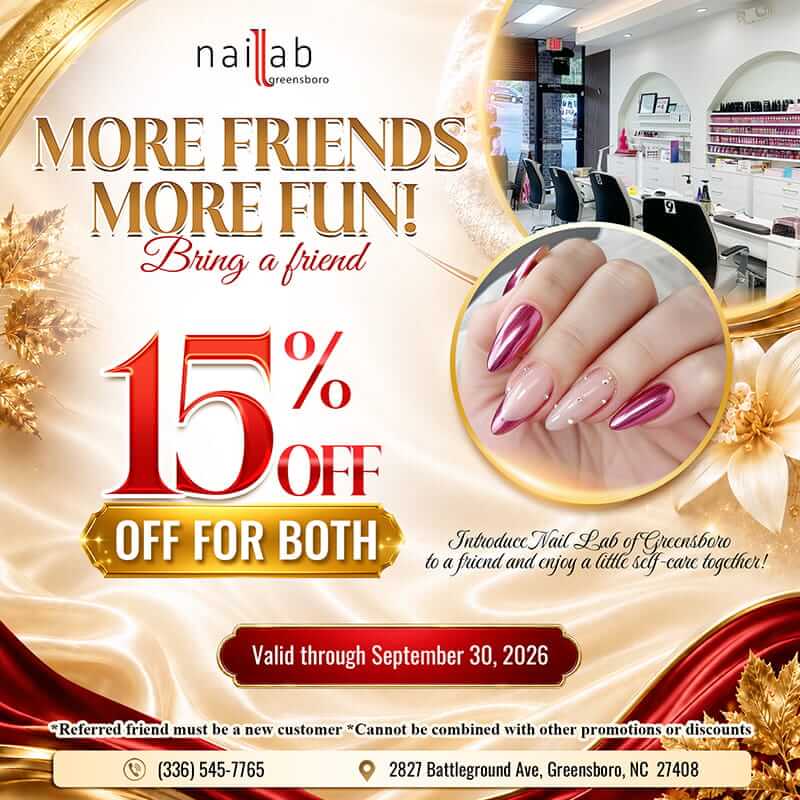 🌟 Nail Lab of Greensboro - Promotion 🌟